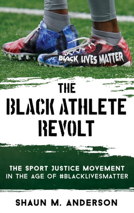 The Black Athlete Revolt: The Sport Justice