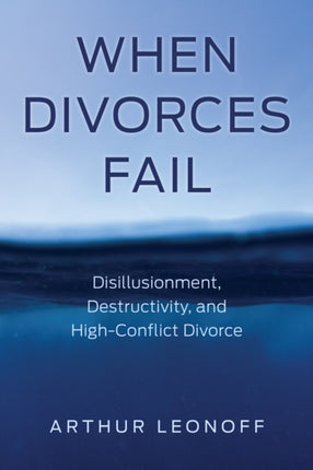 When Divorces Fail: Disillusionment,