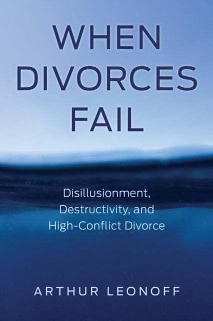 When Divorces Fail: Disillusionment,