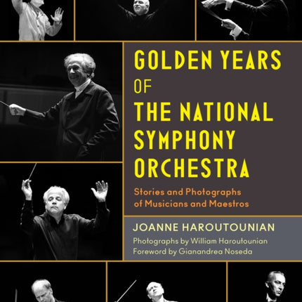Golden Years of the National Symphony Orchestra:
