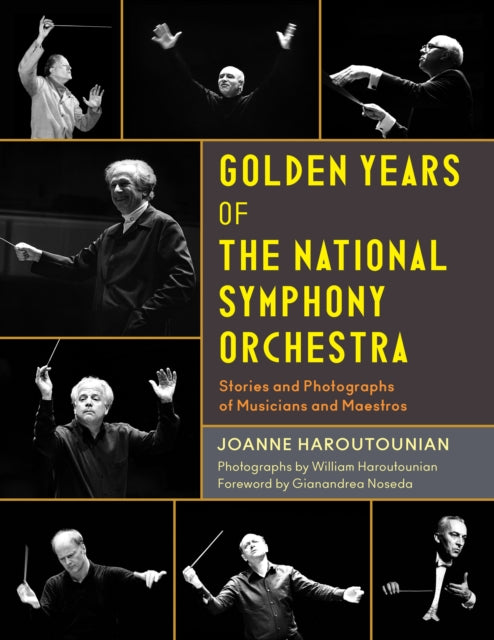 Golden Years of the National Symphony Orchestra: