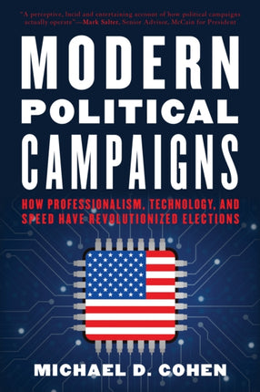 Modern Political Campaigns: How Professionalism,