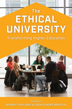 The Ethical University: Transforming Higher