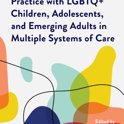 Mental Health Practice with LGBTQ+ Children,