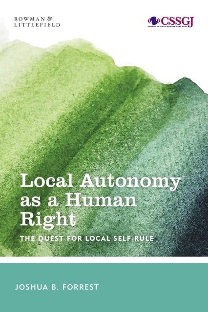 Local Autonomy as a Human Right: The Quest for