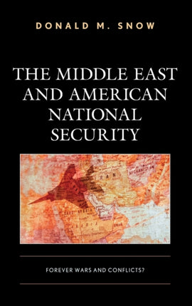 The Middle East and American National Security:
