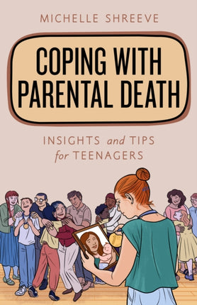 Coping with Parental Death: Insights and Tips for