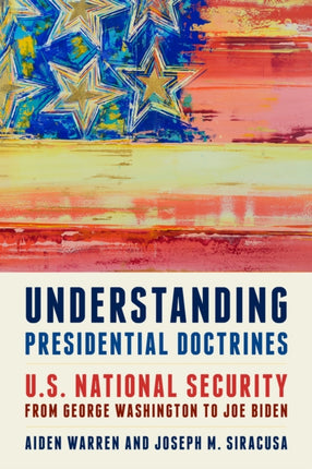 Understanding Presidential Doctrines: U.S.