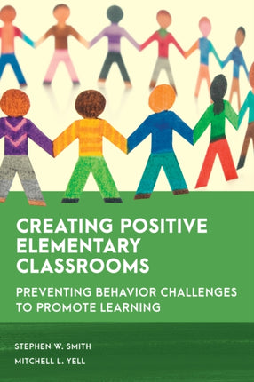 Creating Positive Elementary Classrooms: