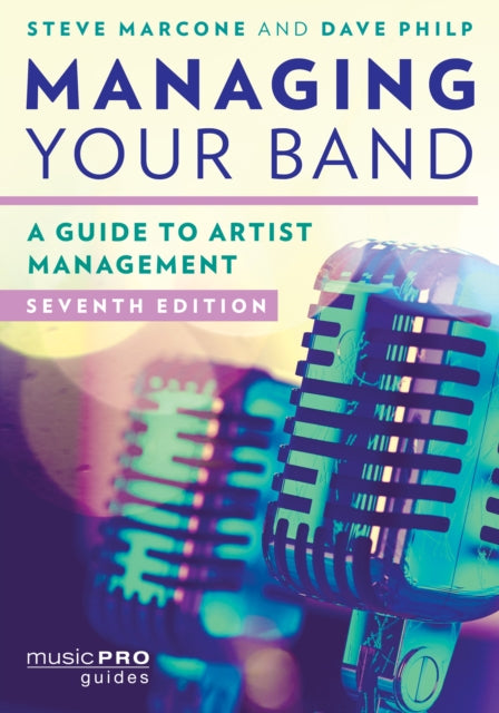 Managing Your Band: A Guide to Artist Management