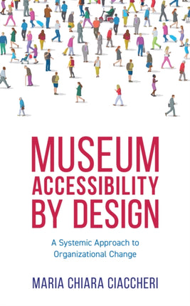 Museum Accessibility by Design: A Systemic
