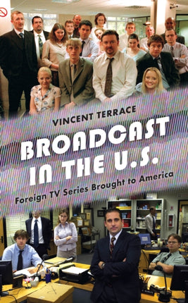 Broadcast in the U.S.: Foreign TV Series Brought