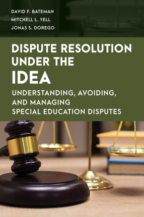 Dispute Resolution Under the IDEA: Understanding,