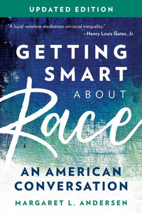 Getting Smart about Race: An American