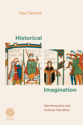 Historical Imagination: Hermeneutics and Cultural