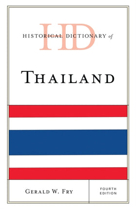 Historical Dictionary of Thailand