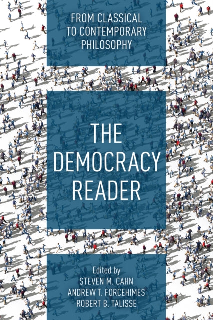 The Democracy Reader: From Classical to