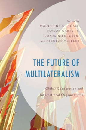 The Future of Multilateralism: Global Cooperation