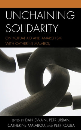 Unchaining Solidarity: On Mutual Aid and