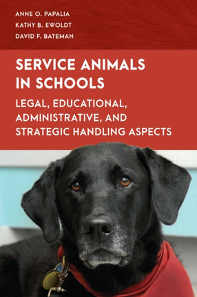 Service Animals in Schools: Legal, Educational,