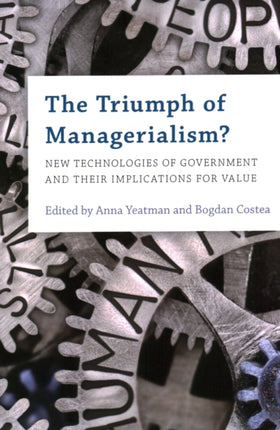 The Triumph of Managerialism?: New Technologies