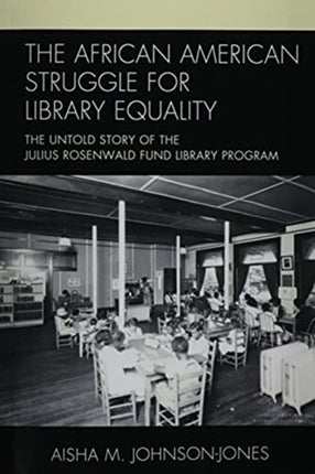 The African American Struggle for Library