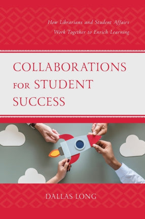 Collaborations for Student Success: How