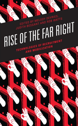 Rise of the Far Right: Technologies of