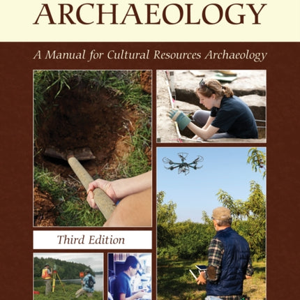 Practicing Archaeology: A Manual for Cultural