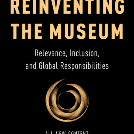 Reinventing the Museum: Relevance, Inclusion, and