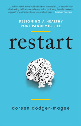 Restart: Designing a Healthy Post-Pandemic Life