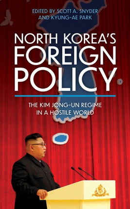 North Korea’s Foreign Policy: The Kim Jong-un