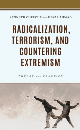 Radicalization, Terrorism, and Countering