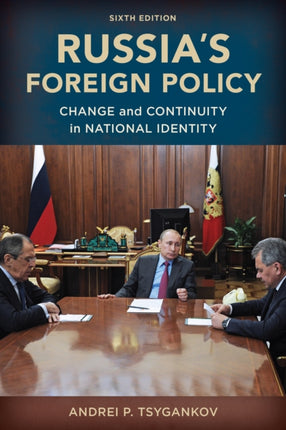 Russia's Foreign Policy: Change and Continuity in