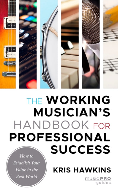 The Working Musician's Handbook for Professional