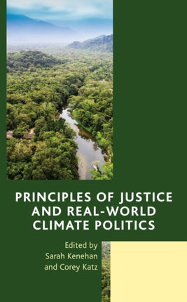 Principles of Justice and RealWorld Climate
