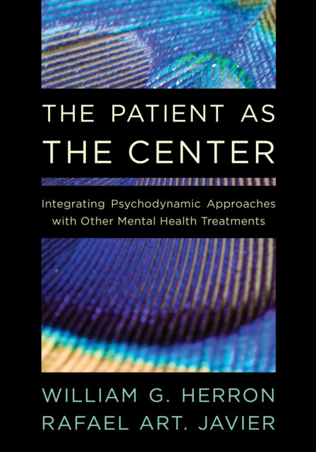 The Patient as the Center: Integrating