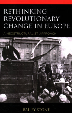 Rethinking Revolutionary Change in Europe: A
