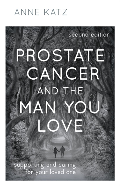 Prostate Cancer and the Man You Love: Supporting