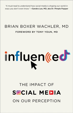 Influenced: The Impact of Social Media on Our Perception