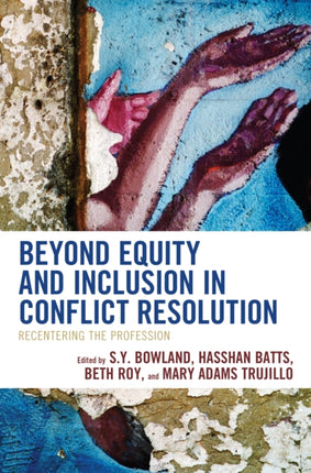 Beyond Equity and Inclusion in Conflict