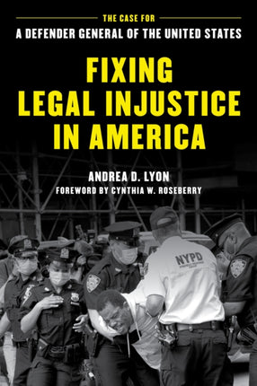 Fixing Legal Injustice in America: The Case for a