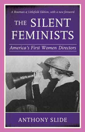 The Silent Feminists: America's First Women
