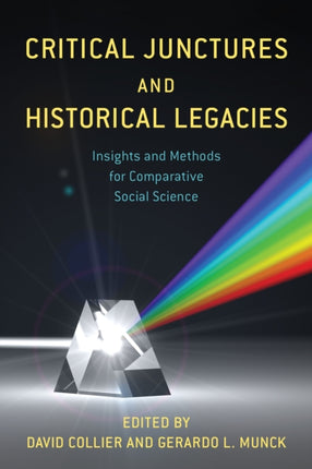 Critical Junctures and Historical Legacies: