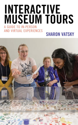 Interactive Museum Tours: A Guide to In-Person