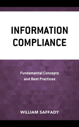 Information Compliance: Fundamental Concepts and