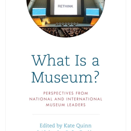 What Is a Museum?: Perspectives from National and