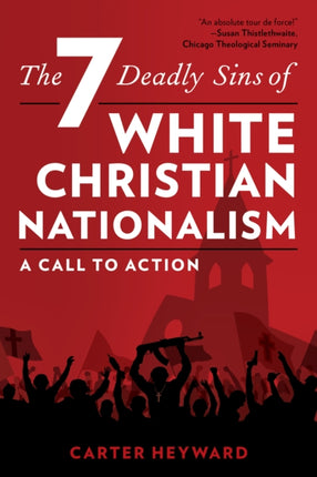 The Seven Deadly Sins of White Christian