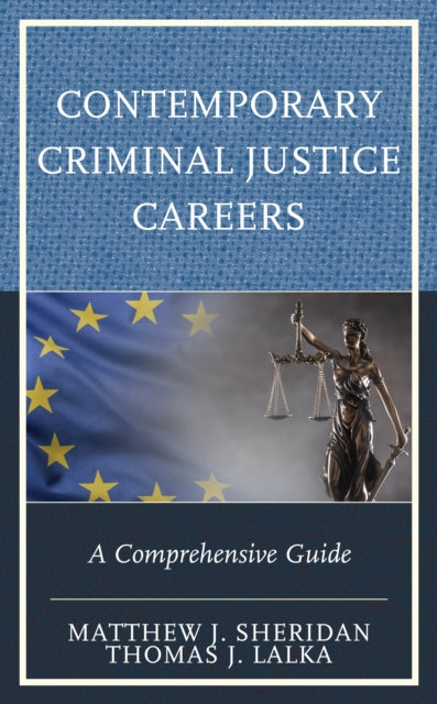 Contemporary Criminal Justice Careers: A