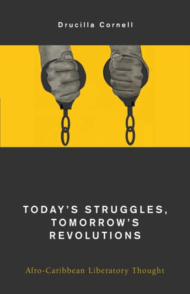 Today's Struggles, Tomorrow's Revolutions: